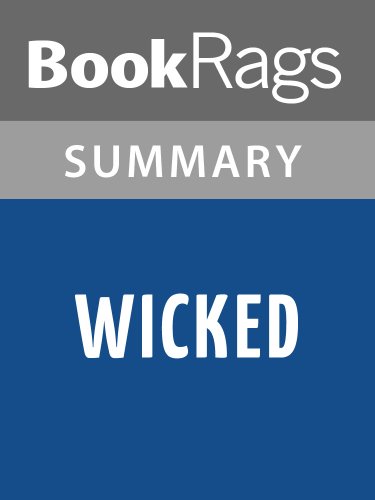 Wicked: The Life and Times of the Wicked Witch of the West by Gregory Maguire l Summary & Study Guide