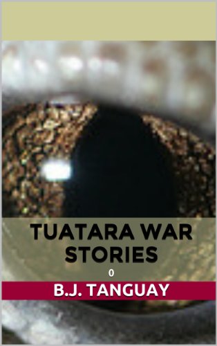 Tuatara War Stories