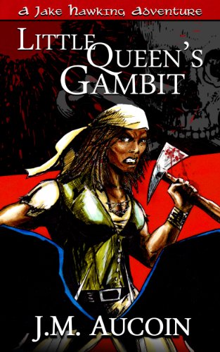 Little Queen's Gambit (A Jake Hawking Short Adventure Book 3)