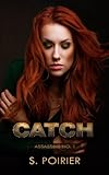 Catch (Assassins #1)