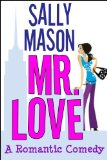 Mr. Love: A Romantic Comedy