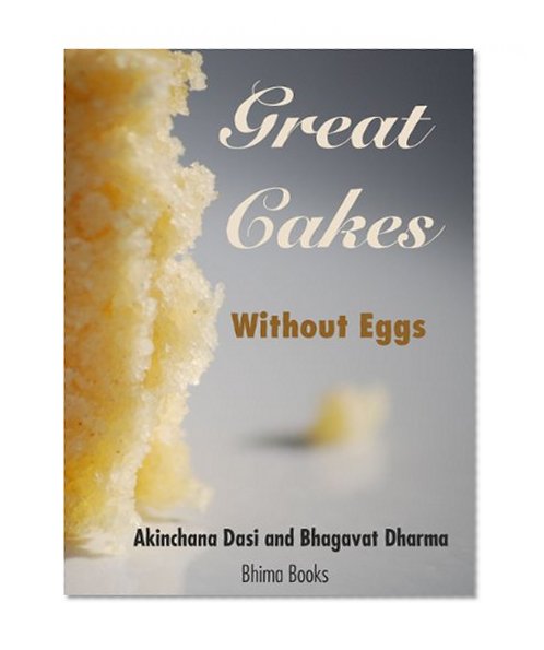Great Cakes Without Eggs (Brilliant Baking Without Eggs Book 1)