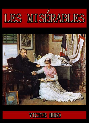 Les MisÃ©rables : Complete in Five Volumes (Annotated)