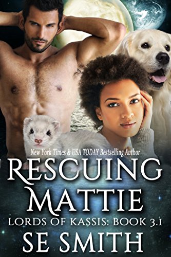 Rescuing Mattie (Lords of Kassis)