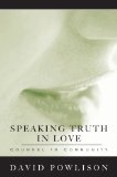Speaking Truth in Love: Counsel in Community