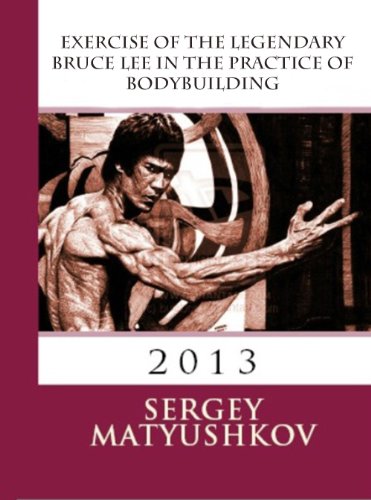 Exercises Bruce Lee (kung fu) for practice Bodybuilding