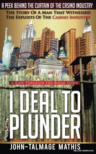 I Deal to Plunder - A ride through the boom town