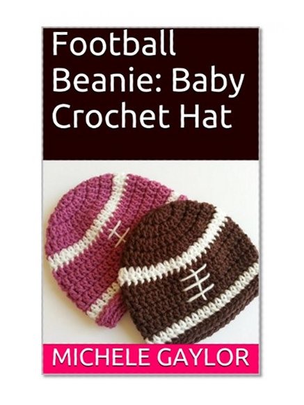 Football Beanie: Baby Crochet Hat