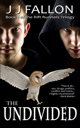 The Undivided (Rift Runners Trilogy Book 1)