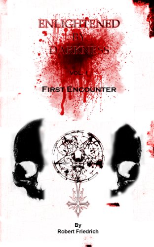 Enlightened by Darkness - Vol.1 First Encounter