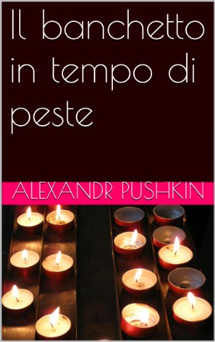 Il banchetto in tempo di peste (Italian Edition)