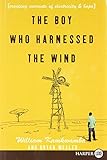 The Boy Who Harnessed the Wind LP: Creating Currents of Electricity and Hope