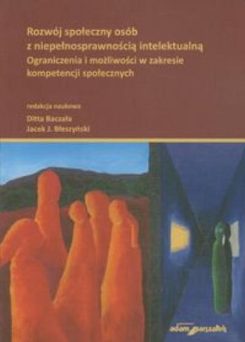 RozwÃ³j spoleczny osÃ³b z niepelnosprawnoscia intelektualna. Ograniczenia i mozliwosci w zakresie kompetencji spolecznych (Polska wersja jezykowa)