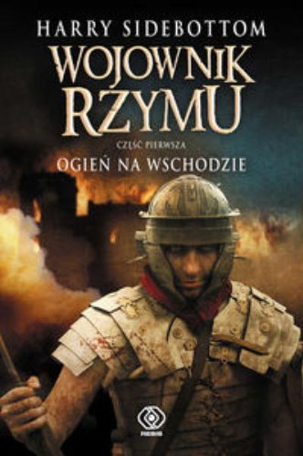 Wojownik Rzymu czesc 1 Ogien na Wschodzie (Polska wersja jezykowa)