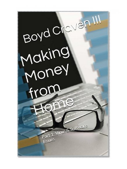 Making Money from Home - Computer Repair Part 1 (Computer Repair Part 1 - Software & Virus Removal)