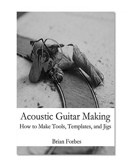 Acoustic Guitar Making