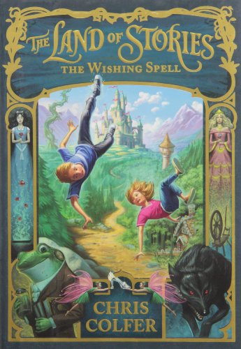 The Land of Stories: The Wishing Spell