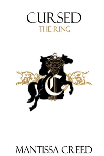 The Ring (Cursed The Saga Book 1)