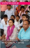 Just an Indian - the Man who Will not Bribe
