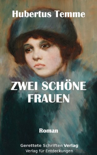 Zwei schÃ¶ne Frauen (German Edition)