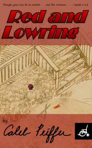 Red and Lowring (Wheelchair Sleuth Mysteries Book 2)