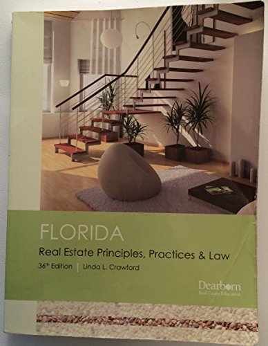 Florida Real Estate Principles, Practices & Law, 36th Edition
