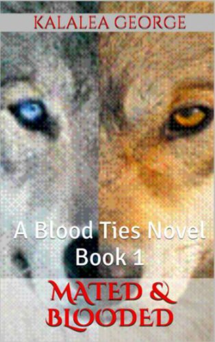 Mated & Blooded (A Blood Ties Novel Book 1)