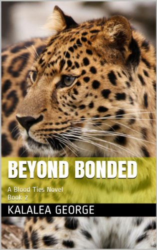 Beyond Bonded: A Blood Ties Novel Book 2