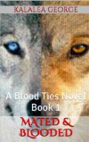 Mated & Blooded (A Blood Ties Novel Book 1)