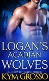 Logan's Acadian Wolves (Immortals of New Orleans Book 4)