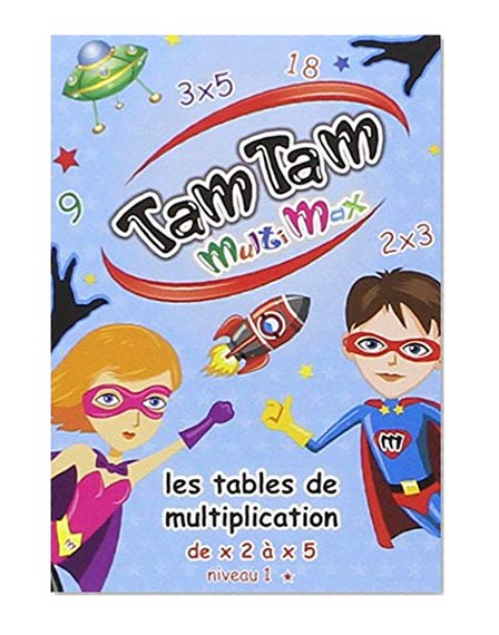 Tam Tam - Les tables de multiplication - Niveau 1