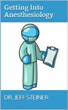 Getting Into Anesthesiology