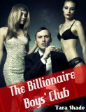 The Billionaire Boys' Club (Billionaire BBW Erotic Romance)