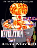 America In Bible Prophecy:  Babylon The Great? (The Apocalypse Series Book 6)