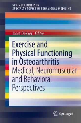 Exercise and Physical Functioning in Osteoarthritis (SpringerBriefs in Specialty Topics in Behavioral Medicine)