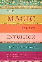 The Magic Path of Intuition
