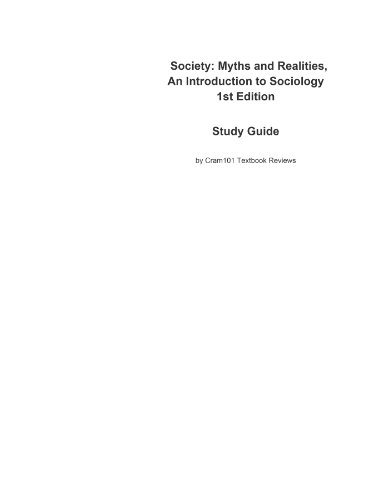 e-Study Guide for: Society: Myths and Realities, An Introduction to Sociology by Alex Thio, ISBN 9780205480500