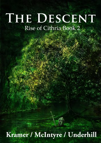 The Descent (Rise of Cithria Book 2)