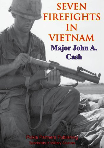 Vietnam Studies - Seven Firefights in Vietnam [Illustrated Edition]