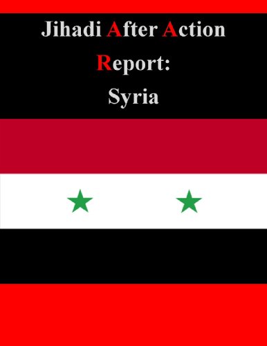 Jihadi After Action Report: Syria