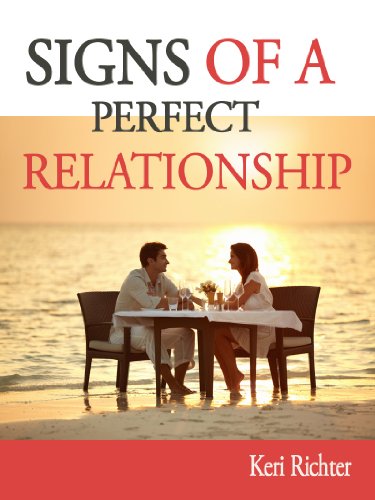 Signs of a Perfect Relationship (Relationship Collection)