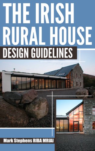 The Irish Rural House - Design Guidelines