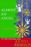 Almost An Angel (novella) (The Daddy School Book 6)