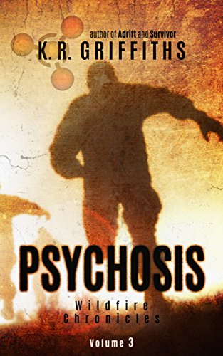 Psychosis (Wildfire Chronicles Vol. 3)