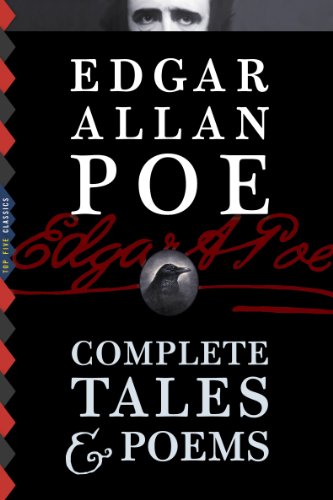 Edgar Allan Poe: Complete Tales & Poems (Illustrated/Annotated) (Top Five Classics Book 13)