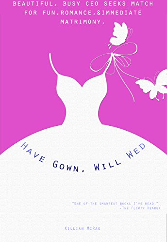 Have Gown, Will Wed