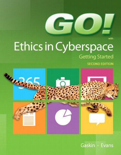GO! Ethics in Cyberspace Getting Started