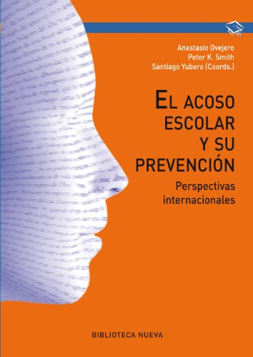 EL ACOSO ESCOLAR Y SU PREVENCIÓN (MANUALES Y OBRAS DE REFERENCIA) (Spanish Edition)