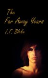 The Far Away Years
