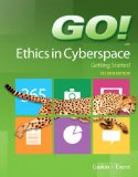 GO! Ethics in Cyberspace Getting Started